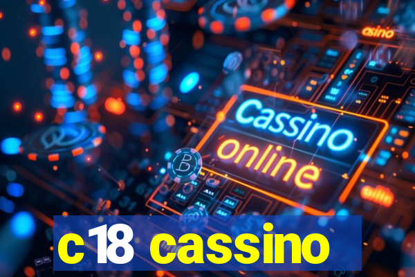 c18 cassino